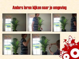 Anders leren kijken naar je omgeving 