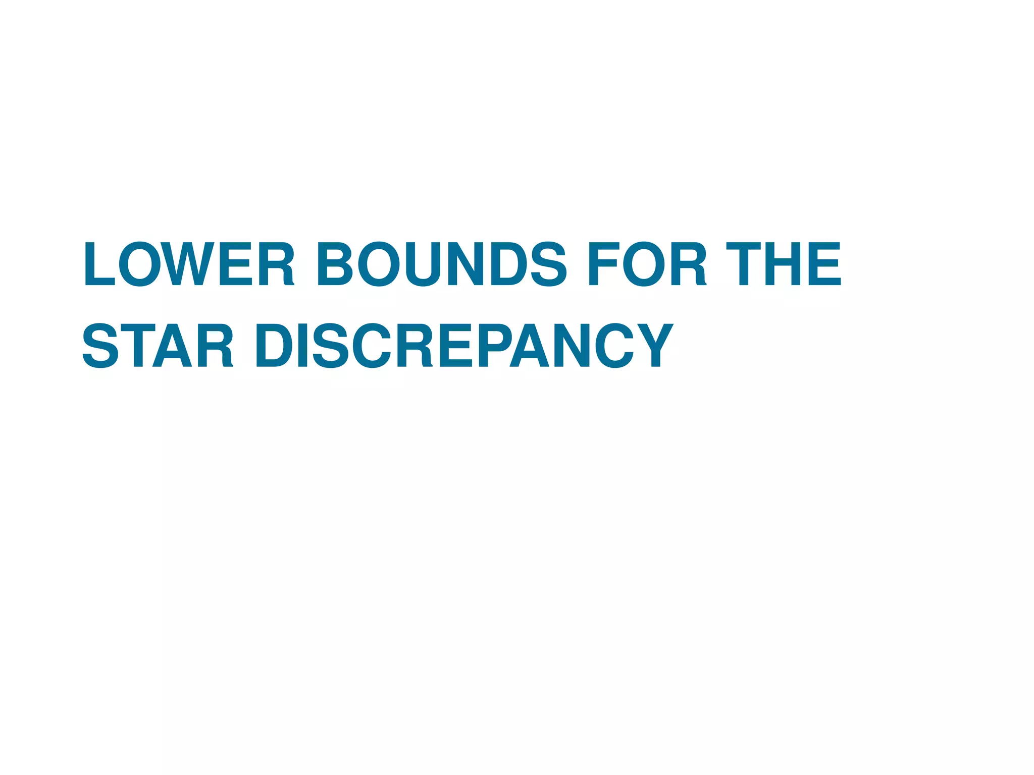LOWER BOUNDS FOR THE
STAR DISCREPANCY
 