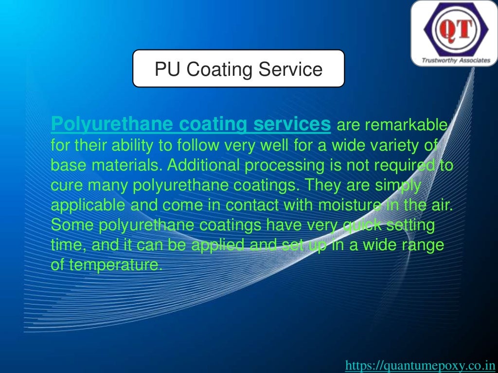 PU Coating Services Best PU Coating Services in India Quantum Tec…