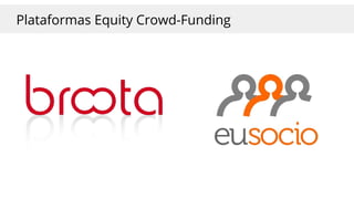 Plataformas Equity Crowd-Funding
 
