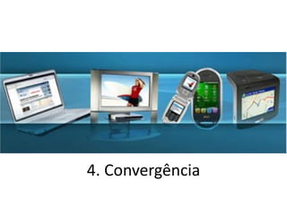 4. Convergência 