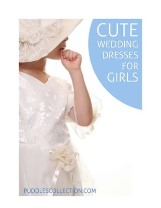 Cute Wedding Dresses For Girls