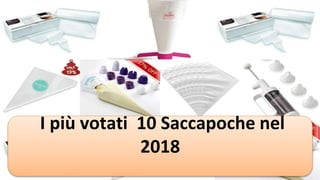 I più votati 10 Saccapoche nel
2018
 