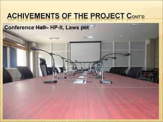 Conference Hall– HP-II, Laws pet
 