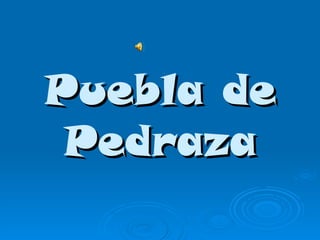 Puebla de Pedraza 