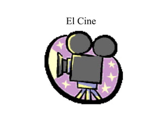 El Cine 