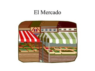 El Mercado 