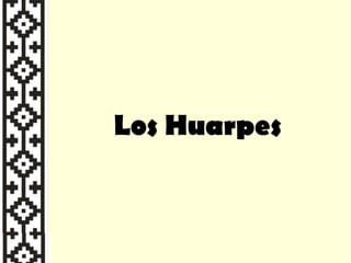 Los Huarpes
 
