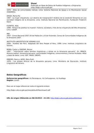 Shawi
Publicado en Base de Datos de Pueblos Indígenas u Originarios
(http://bdpi.cultura.gob.pe)
1976 - Atlas de comunidad...
