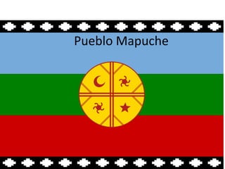 Pueblo Mapuche 