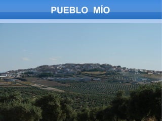 PUEBLO MÍO