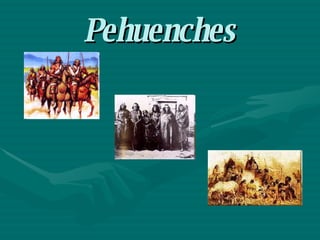 Pehuenches 