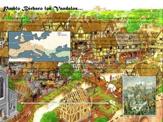 Pueblo Bárbaro los Vandalos… Los Vándalos o también conocidos como Luigios son un pueblo de Europa Central que habitaban en las regiones ribereñas del Mar Báltico, además corresponden a uno de los mas antiguos e influyentes de la historia germánica, cuyo máximo esplendor se produjo en la Edad Media. Mapa invasión Bárbara, los Vandalos En el año 429, los vándalos fueron liderados por su Rey Genserico, junto a este decidieron dirigirse a África con el fin de hacer las mejores zonas agrícolas del Imperio. Para ello edificaron barcos con los cuales cruzaron el Estrecho Gribaltar, hasta llegar a Tánger y Ceuta. Luego se desplazaron al este, forjando por algunos años de lucha, con el control del África romana. Sin embargo el dominio de este imperio sobre el norte de África duraría sólo un poco más de un siglo, el que es caracterizado por un continuo debilitamiento militar del ejército vándalo, debido a una incapacidad de sus reyes para encontrar una forma de vida adecuada. * Genserico fue el auténtico fundador del Reino vándalo. 483 Hunerico inicia la actividad de persecución y represión 429 decidieron dirigirse a África 534 fueron conquistados por Belisario 409 los vándalos llegaron a Hispania 