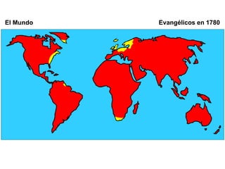 El Mundo                                                                                  Evangélicos en 1780




SEPAL Brasil ( Tel: 55-11-523-2544 misiones@ibm.net )   Fuente: WEC International, 1984                MU-101
 