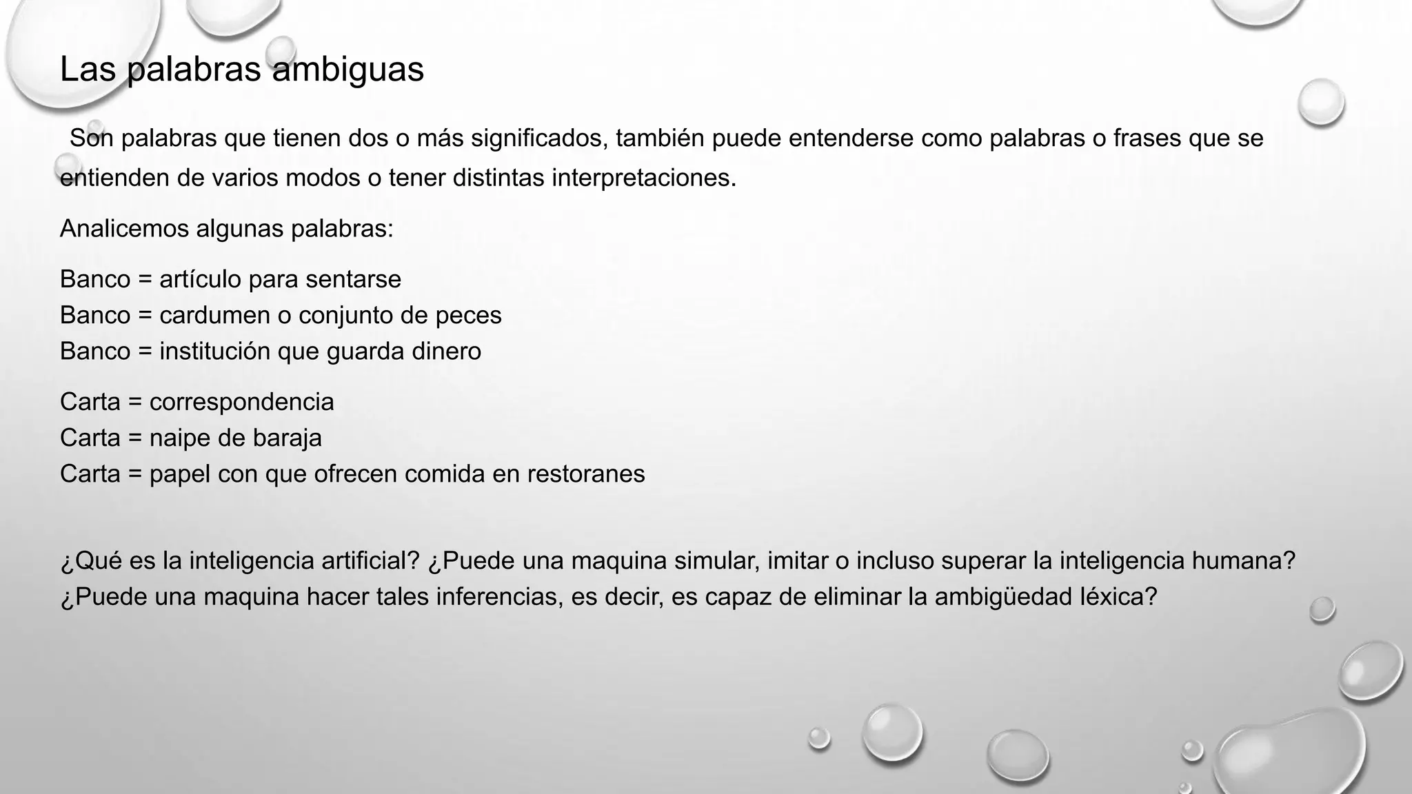 Pueden las maquinas inferir el significado de palabras ambiguas | PPT