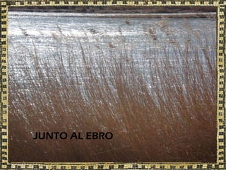 POCO DESPUÉS SOMOS ENVIADOS
A UNA NUEVA COLONIA:
CAESAR AUGUSTA




    JUNTO AL EBRO
 