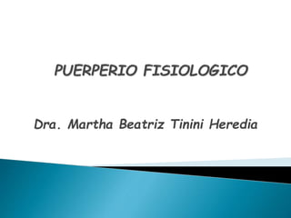 Dra. Martha Beatriz Tinini Heredia
 