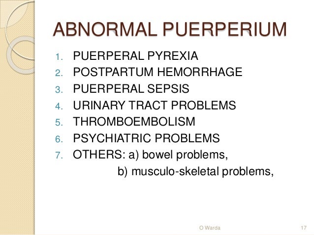 the puerperium normal and abnormal o warda puerperium
