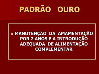 Principais intercorrências da lactaçãoINGURGITAMENTO MAMÁRIO: aumento do volume mamário, turgência e distensão das mamas. Há um desequilíbrio entre a produção e drenagem. Tratamento: promover o esvaziamento.RACHADURAS E FISSURAS DA PAPILA: acontece por má aplicação da boca do RN ao mamilo. Não suspender a amamentação.MASTITE: processo inflamatório agudo de origem infecciosa. Febre alta, calafrios e vermelhidão das mamas. Antibióticos.