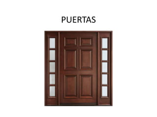 PUERTAS
 