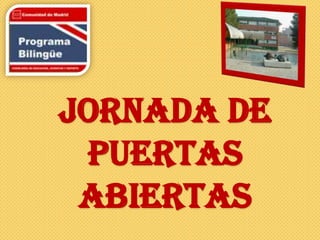 JORNADA DE
PUERTAS
ABIERTAS

 
