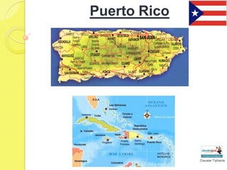 Puerto Rico




              Creusier Tiphanie
 