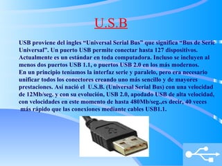 Qué es un Puerto USB?