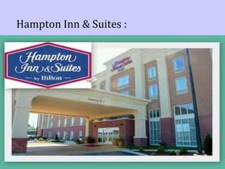 Hampton Inn & Suites :
3 stars
 