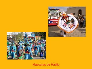 Máscaras de Hatillo

 