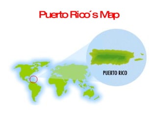 Puerto Rico´s Map 