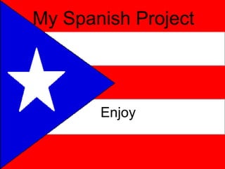 My Spanish Project Enjoy 
