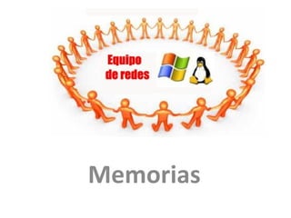 MEMORIAS Memorias 