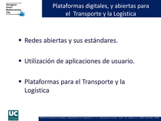 Los Puertos en la Era de la transformacion digital. Puerto Tarragona 2017  Slide 17