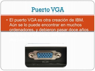 Puertos y conectores