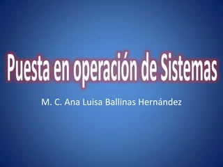 M. C. Ana Luisa Ballinas Hernández
 