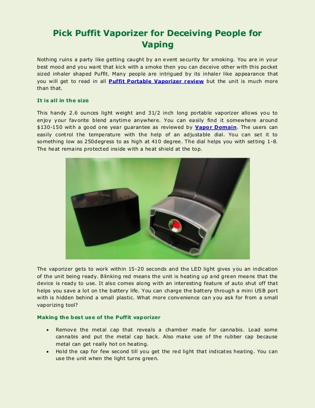 Pick Puffit Vaporizer For Deceiving People For Vaping