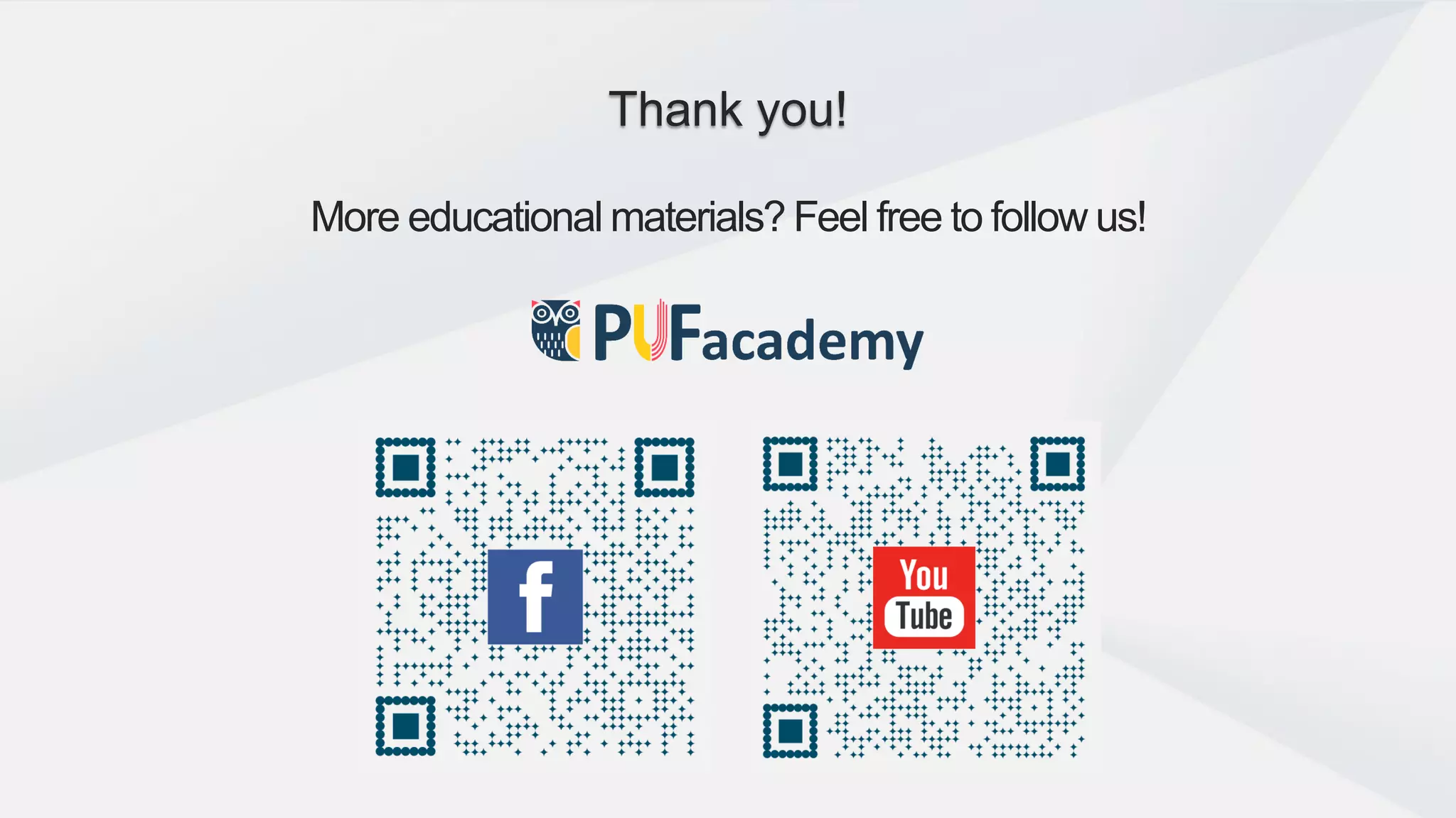 Thank you!
More educational materials? Feel free to follow us!
 