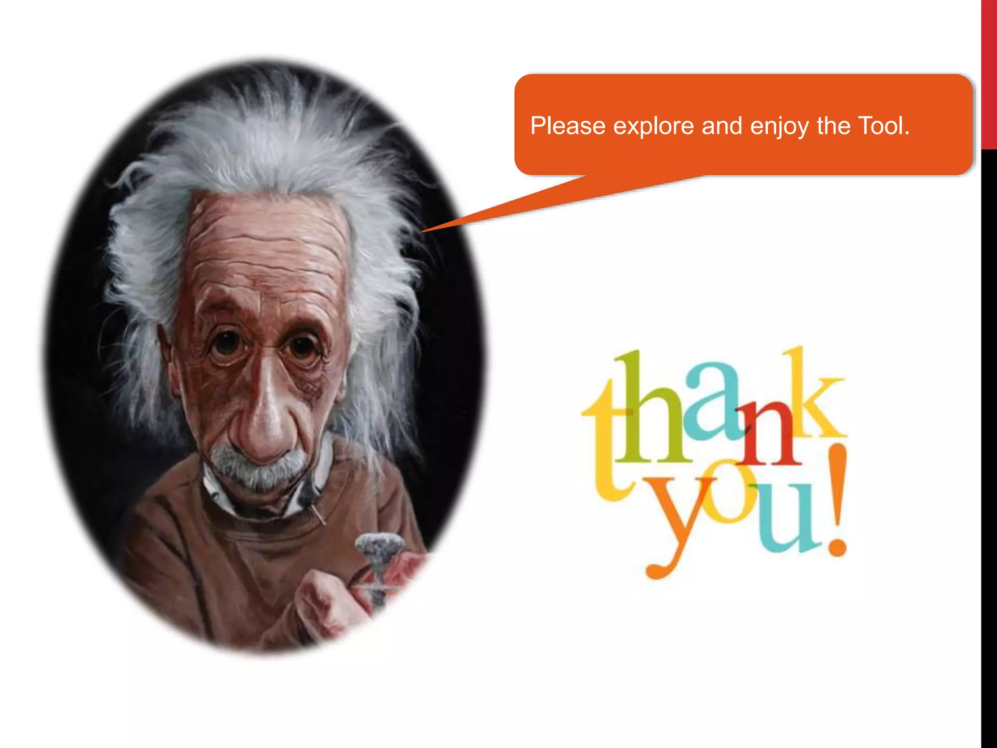 Please explore and enjoy the Tool.
 