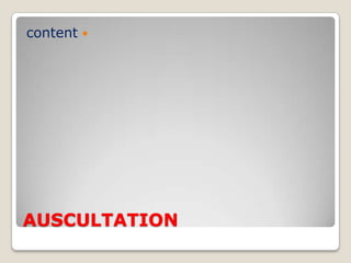AUSCULTATION
content
 