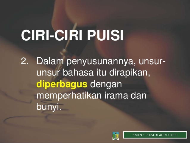 MATERI PELAJARAN BAHASA INDONESIA: PUISI MATERI PELAJARAN BAHASA INDONESIA: PUISI