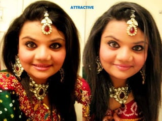 ATTRACTIVE