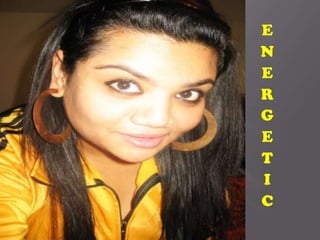 ENERGETIC