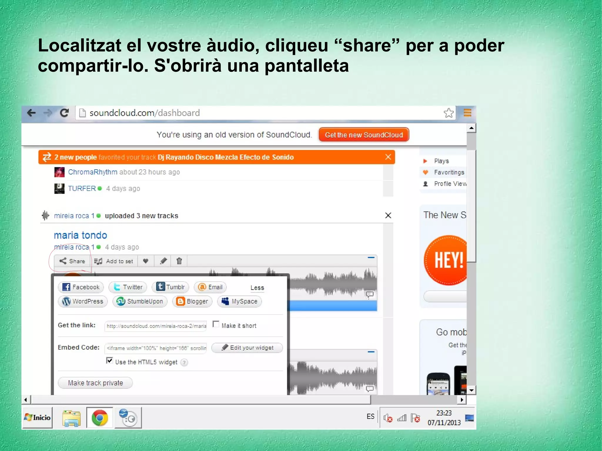 Localitzat el vostre àudio, cliqueu “share” per a poder
compartir-lo. S'obrirà una pantalleta

 