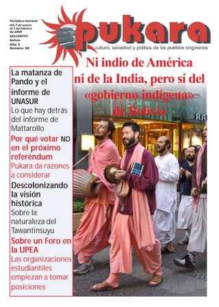 La Paz, 7 de enero - 7 de febrero de 2009 Página
Periódico mensual
del 7 de enero
al 7 de febrero
de 2009
QULLASUYU
Bolivi...