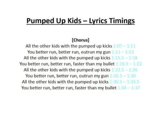 Pumped Up Kicks - Lyric Timings