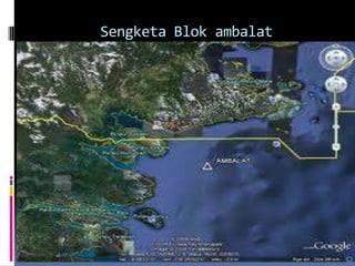 Sengketa Blok ambalat
 