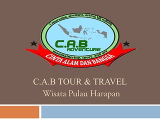 C.A.B TOUR & TRAVEL
 