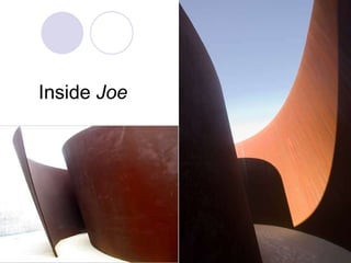 Inside  Joe 