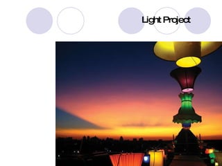 Lights Light Project 