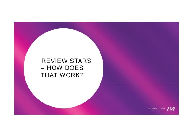 why a reviews strategy might be your best seo play seo that works review